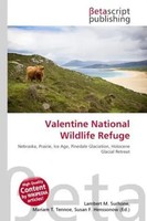 Lambert M. Surhone (U. A.) | Valentine National Wildlife Refuge | Taschenbuch