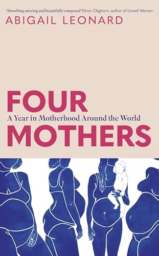 Four Mothers: A Year in Motherhood Around the World - Image 6