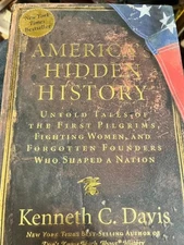 America's Hidden History: Untold Tales o- 0061118184, hardcover, Kenneth C Davis