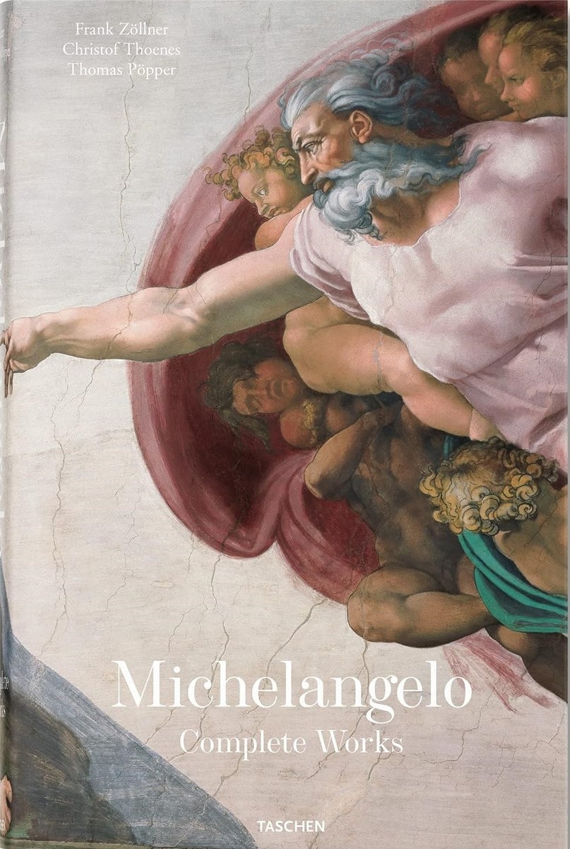 Michelangelo. Complete Works by Frank Zöllner, Christof Thoenes
