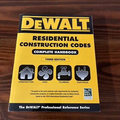 DEWALT 2018 Residential Construction Codes Handbook 3rd Ed VG FREE SHIPPING