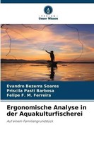 Evandro Bezerra Soares (U. A.) | Ergonomische Analyse In Der Aquakulturfischerei