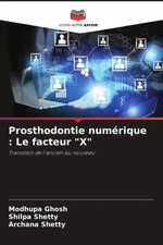 Modhupa Ghosh (u. a.) | Prosthodontie numéri...