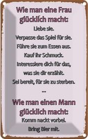 Blechschild 30X20 Cm Wie Man Frau GlüCklich Macht Spruch Zitat Deko Geschenk Met