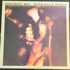 Fleetwood Mac Black Magic Woman Embassy EMB 31798 12" Black Vinyl LP Stereo