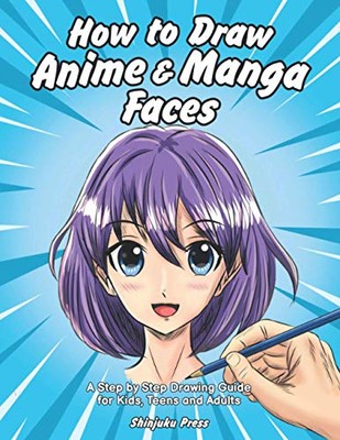 How to Draw Anime  Manga Face - GOOD