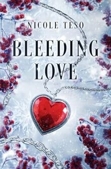 Bleeding Love von Teso, Nicole | Buch | Zustand sehr gut
