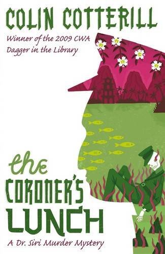 The Coroner's Lunch: A Dr Siri Murder Mystery: A Dr Siri Mystery (Dr Siri Paibo