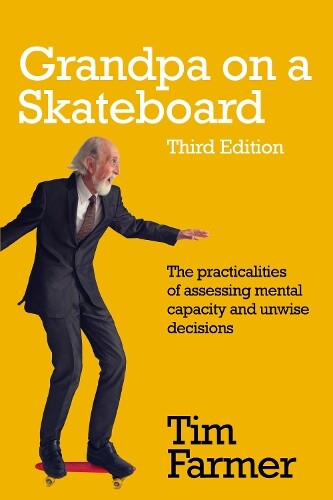 Tim Farmer Grandpa On A Skateboard (taschenbuch)