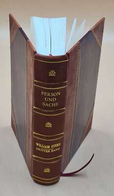 Person und sache; system deS philosophischen weltansch V. 3 1924 [Leather Bound]