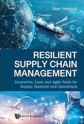 Resilient Supply Chain Management: Innovative, Lean and - Trade Paperback NEW Ma