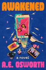 Awakened by A.E. Osworth HARDBACK 9781538757697