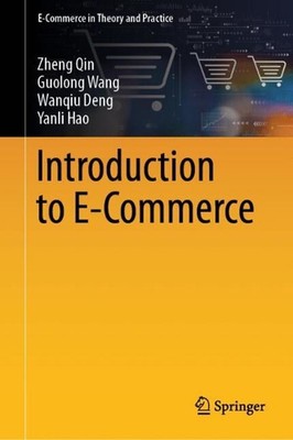 Introduction to E-Commerce by Zheng Qin Hardcover Book