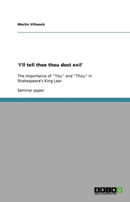 Villwock - 'I'll tell thee thou dost evil' The importance of You and - E555z