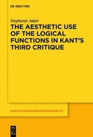 The Aesthetic Use Of The Logical Functions In Kant's Third Critique Stephanie Ad