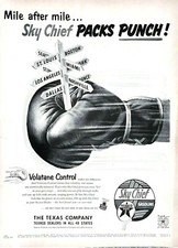 1952 Texaco Gasoline Print Sky Chief Mile After Mile Packs Punch