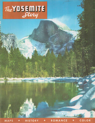THE YOSEMITE STORY (1965) DISCOVERY NATIVE AMERICANS JOHN MUIR RAILROAD  FIREFALL