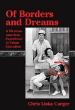 Of Borders and Dreams: A Mexican-American Exp...