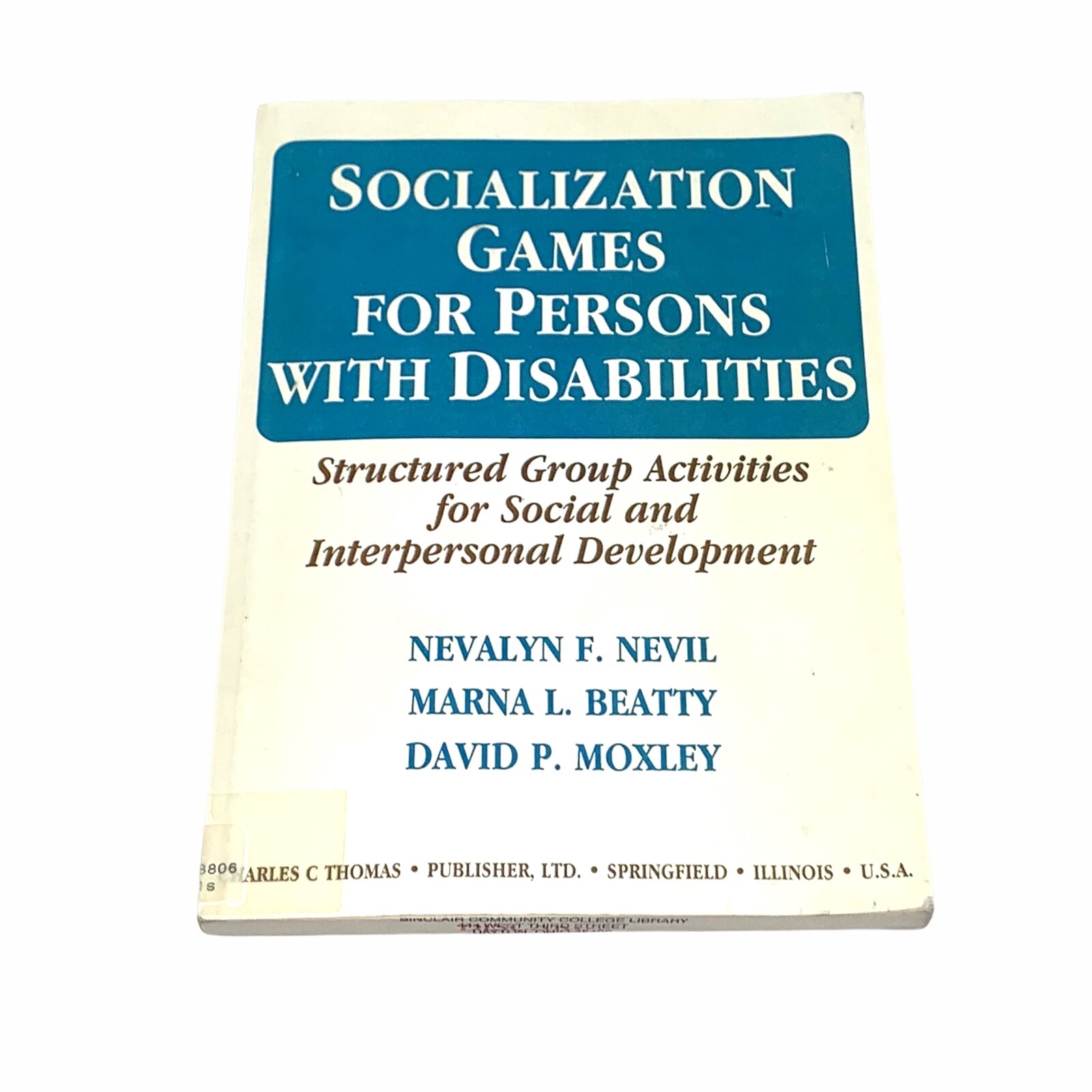 Socialization Games for Persons with Disabilities : Structured Group  Activities 9780398067465 | eBay