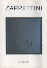 Zappettini. L'oscurarsi della luce. Galleria Artestudio Milano 1999