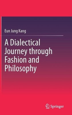 A Dialectical Journey through Fashion and Philosophy: Expressions of the Zeitgei