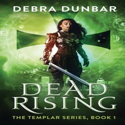Dead Rising Debra Dunbar Paperback Debra Dunbar LLC