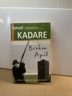 Broken Aprill By Kadare
