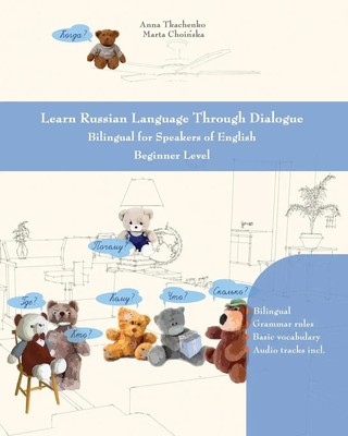 Learn Russian Language Through Dialogue Anna Tkachenko (u. a.) Taschenbuch 2019