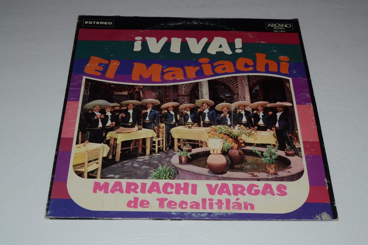 Viva! El Mariachi~Mariachi Vargas de Tecalitlan~Arcano Records