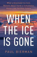 When The Ice Is Gone Paul Bierman Buch Einband - Fest (Hardcover) Englisch 2025