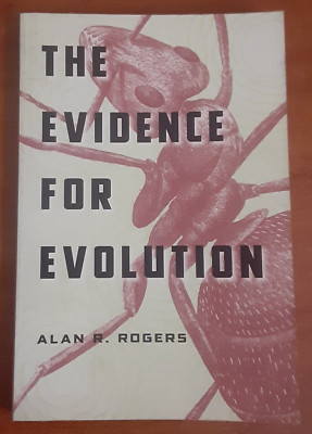 The Evidence for Evolution by Alan R. Rodgers PB 2011 anthropology biology text