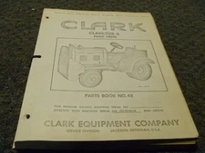 Clark CLARKTOR 6 Towing Tractor Parts Catalog Manual No.45 SN FCT-28-RQ30-Up xz