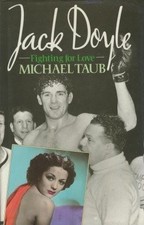 JACK DOYLE: FIGHTING FOR LOVE By Michael Taub - Hardcover *Excellent Condition*