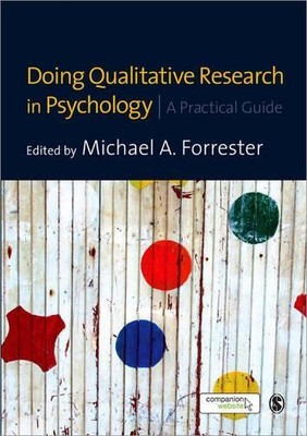 Doing Qualitative Research in Psychology: A Practical Guide by  184787911X