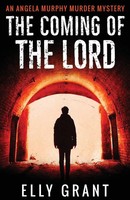 The Coming Of The Lord Elly Grant Taschenbuch Kartoniert / Broschiert Englisch