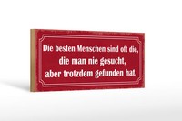 Holzschild Spruch 27X10Cm Die Besten Menschen Sind Oft Die Schild Wooden Sign