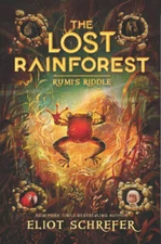 The Lost Rainforest #3: Rumiâ??s Riddle - Hardcover By Schrefer, Eliot - GOOD