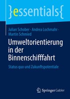 Umweltorientierung In Der Binnenschifffahrt | Status Quo Und Zukunftspotentiale