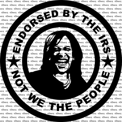 Round Kamala Harris Endorsed By The IRS Not We The People Decal US Made