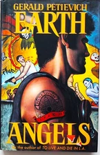 Earth Angels 1st Ed Gerald Petievich Crime Thriller Vintage Book