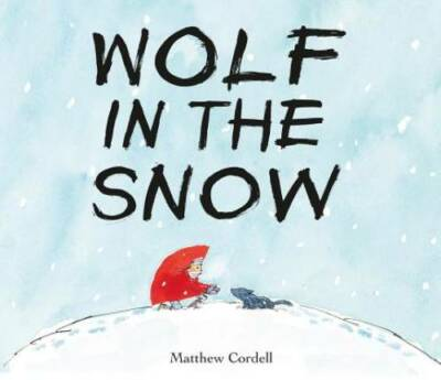 #ad Wolf in the Snow Hardcover By Cordell Matthew GOOD $7.05