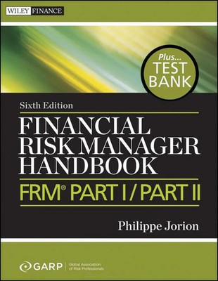Financial Risk Manager Handbook, + Test Bank | FRM Part I / Part II | Buch