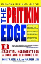 The Pritikin Edge: 10 Essential Ing- paperback, Dr Robert A Vogel, 9781416580911