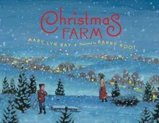 Christmas Farm, Paperback by Ray, Mary Lyn; Root, Barry (ILT), Like New Used,...