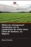 Maaruf Murtala | Effets Du Changement Climatique Sur Le Rendement Du NiéBé...