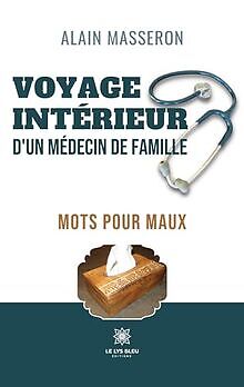 Voyage intérieur d¿un médecin de famille: Mots pour... | Buch | Zustand sehr gut