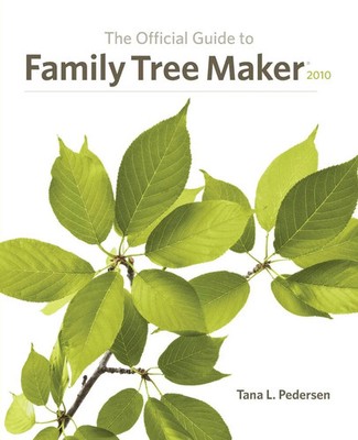 The Official Guide to Family Tree Maker (2010) Tana L. Pedersen Taschenbuch 2010