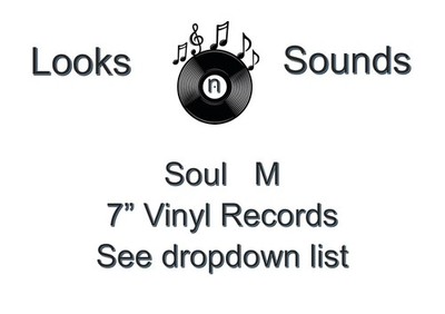 SOUL  7'' VINYLS - VARIOUS ARTISTS / TITLES - M - EX / VG+