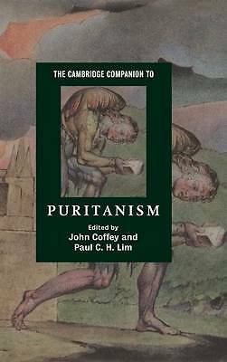 The Cambridge Companion to Puritanism Coffey Lim Hardback 9780521860888
