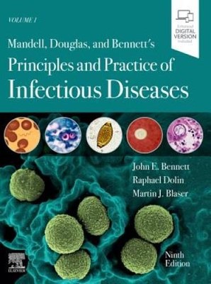 Mandell, Douglas, and Bennetts Principles and Practice of Infectious Dis - GOOD